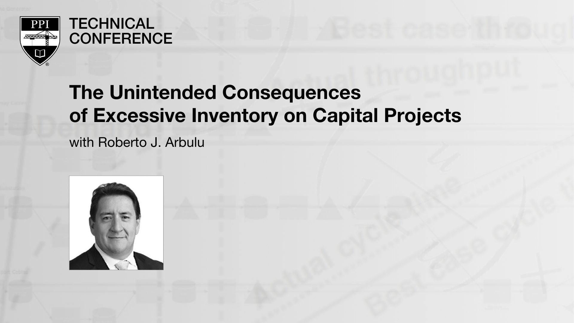 The Unintended Consequences of Excessive Inventory on Capital Projects