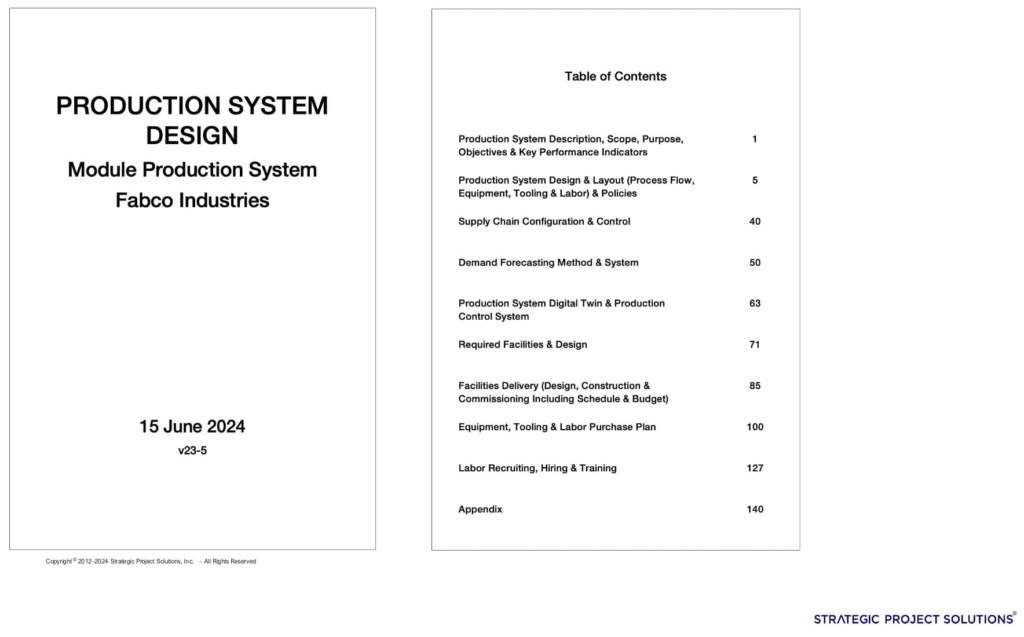 Figure 7 – Production System Design